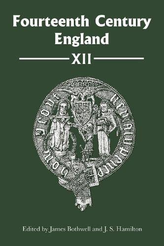 Fourteenth Century England XII [Hardcover]