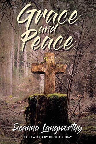 Grace and Peace [Paperback]