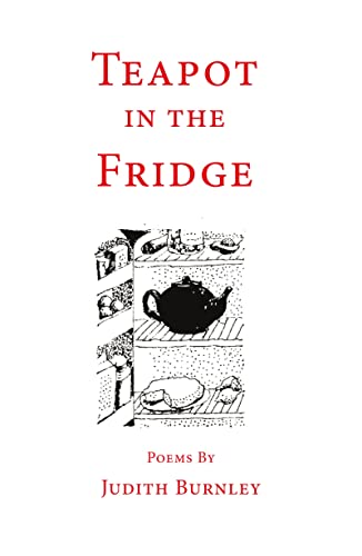 Teapot in the Fridge Poems [Paperback]