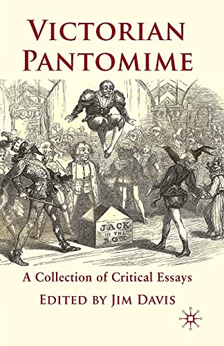 Victorian Pantomime A Collection of Critical Essays [Paperback]