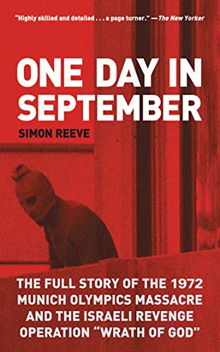 One Day in September The Full Story of the 1972 Munich Olympics Massacre and th [Paperback]