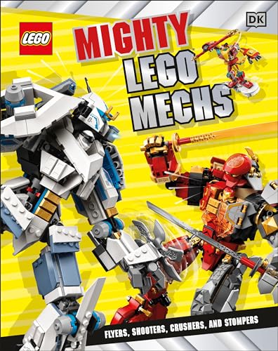 Mighty LEGO Mechs Flyers, Shooters, Crushers, and Stompers [Hardcover]