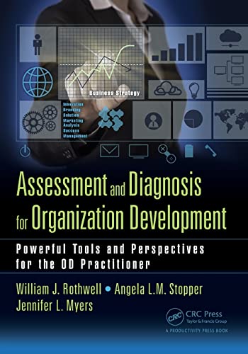 Assessment and Diagnosis for Organization Development Powerful Tools and Perspe [Paperback]