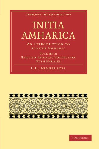 Initia Amharica An Introduction to Spoken Amharic [Paperback]