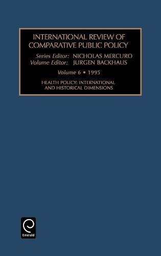 Health Policy  International and Historical Dimensions [Hardcover]