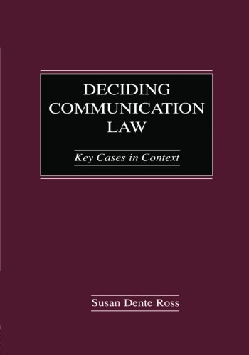 Deciding Communication Law Key Cases in Context [Paperback]