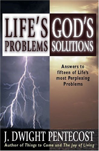 Life's Problems  God's Solutions [Paperback]