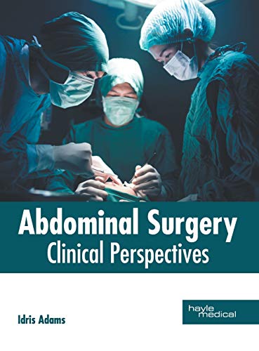 Abdominal Surgery Clinical Perspectives [Hardcover]