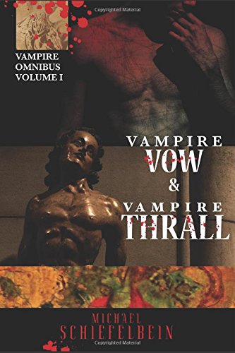 Vampire Vow & Vampire Thrall (vampires) (volume 1) [Paperback]
