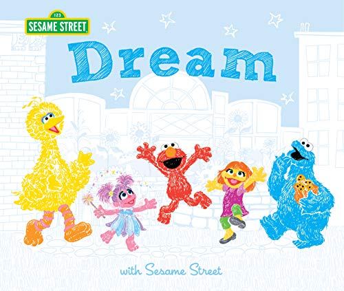 Dream with Sesame Street [Hardcover]