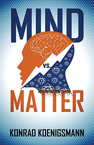 Mind Vs. Matter [Paperback]