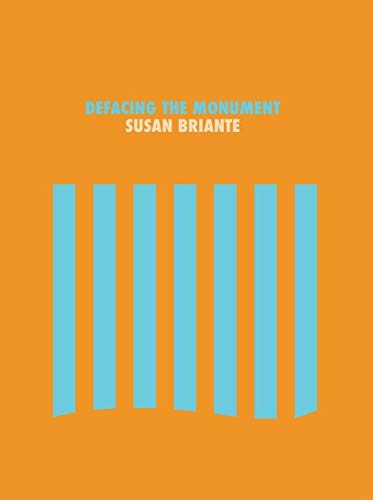 Defacing the Monument [Paperback]