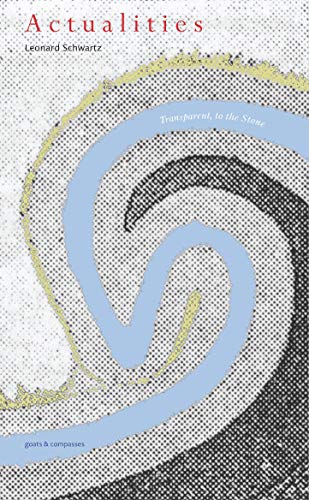 Actualities Transparent, to the Stone [Paperback]