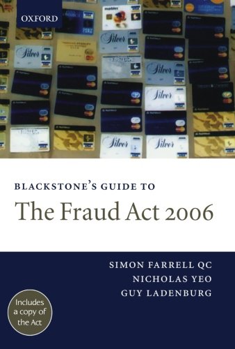 Blackstone's Guide to the Fraud Act 2006 [Paperback]