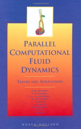 Parallel Computational Fluid Dynamics 2000 Trends and Applications [Hardcover]