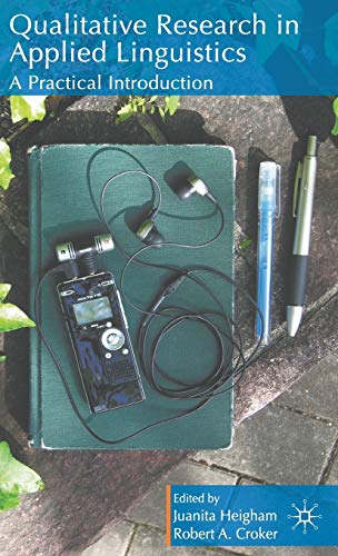 Qualitative Research in Applied Linguistics A Practical Introduction [Hardcover]