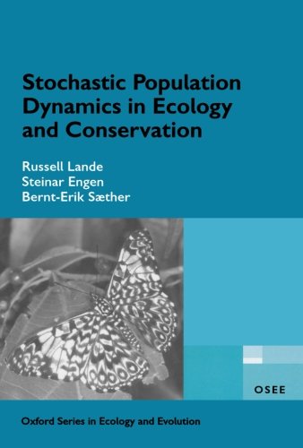 Stochastic Population Dynamics in Ecology and Conservation [Paperback]