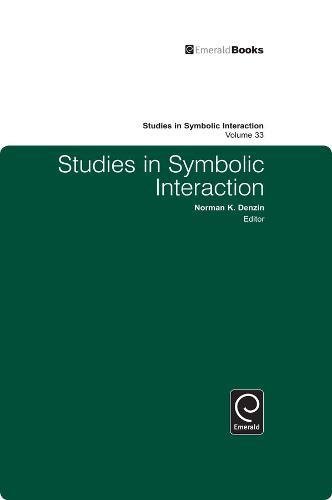 Studies in Symbolic Interaction [Hardcover]