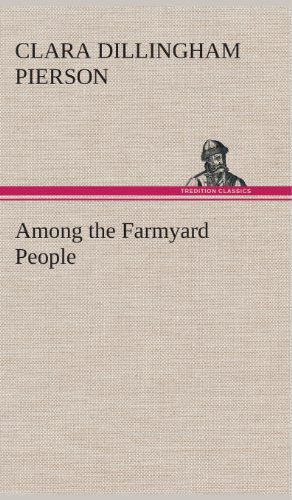 Among The Farmyard People [Hardcover]