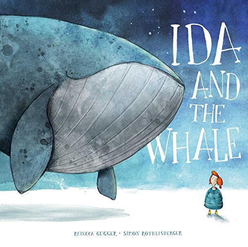 Ida and the Whale [Hardcover]