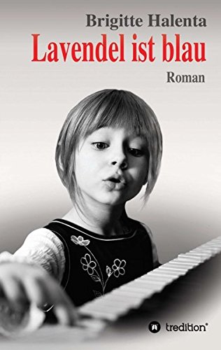 Lavendel Ist Blau (german Edition) [Paperback]