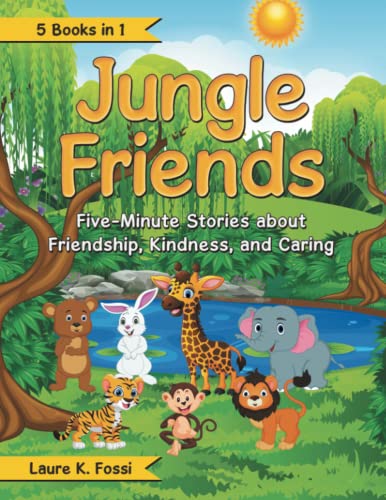 Jungle Friends  Five-Minute Stories about Friendship, Kindness, and Caring [Paperback]