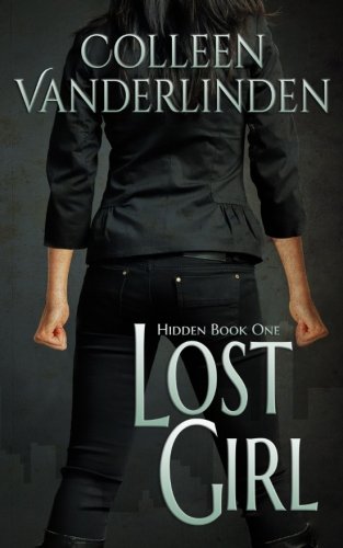 Lost Girl Hidden Book One (volume 1) [Paperback]