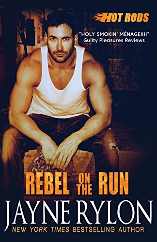 Rebel On The Run (hot Rods) (volume 4) [Paperback]