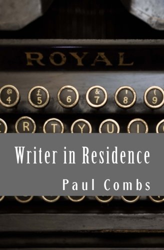 Writer In Residence (the Last Word) (volume 2) [Paperback]