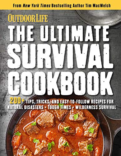 The Ultimate Survival Cookbook 200+ Easy Meal-Prep Strategies for Making Heart [Paperback]