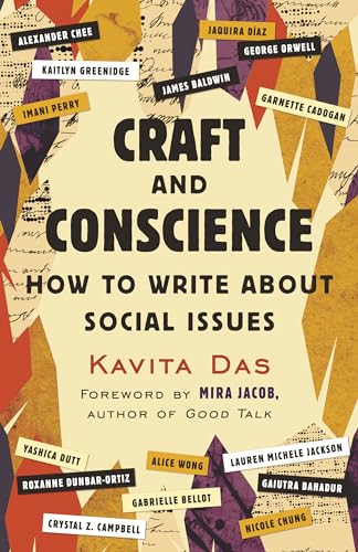 Craft and Conscience How to Write About Social Issues [Paperback]