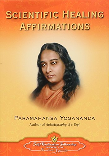Scientific Healing Affirmations (self-Realization Fellowship) [Hardcover]