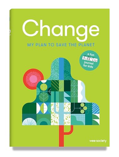 Change A Journal My Plan to Save the Planet [Hardcover]