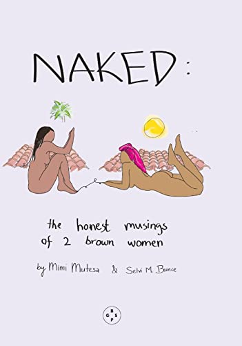 NAKED The Honest Musing of 2 Brown Women [Hardcover]