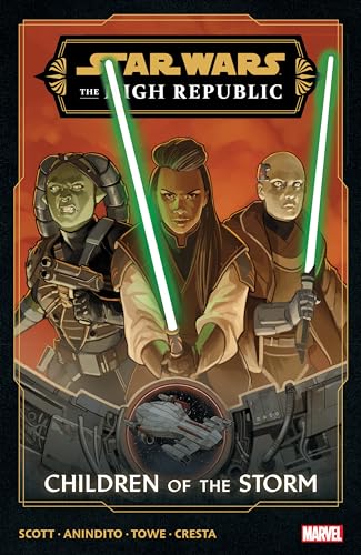 STAR WARS THE HIGH REPUBLIC PHASE III VOL. 1 - CHILDREN OF THE STORM [Paperback]