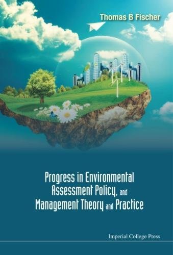 Progress In Environmental Assessment Policy, And Management Theory And Practice [Hardcover]