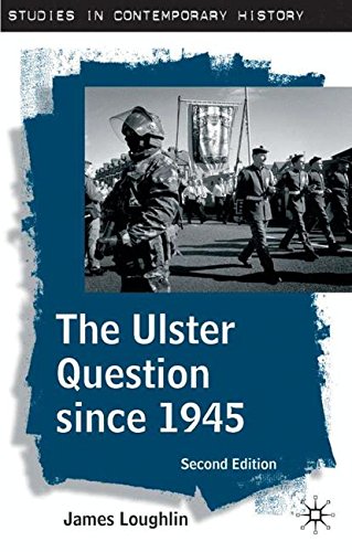 The Ulster Question since 1945 [Hardcover]