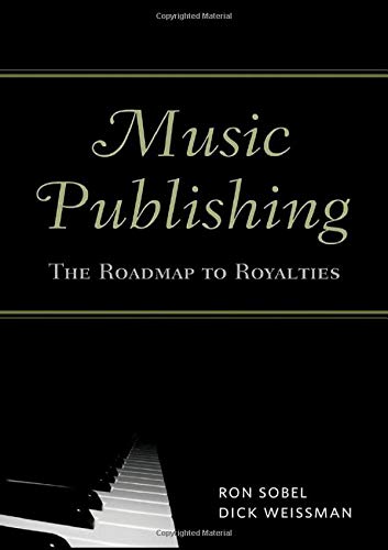 Music Publishing The Roadmap to Royalties [Paperback]