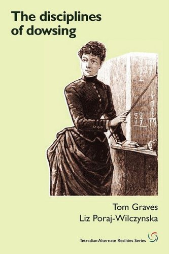 The Disciplines Of Dowsing [Paperback]