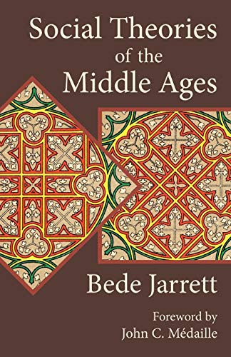 Social Theories Of The Middle Ages [Paperback]