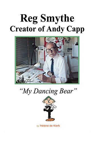 Reg Smythe  My Dancing Bear Creator of Andy Capp [Paperback]