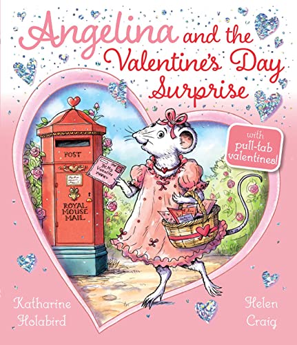 Angelina and the Valentine&39s Day Surprise [Hardcover]