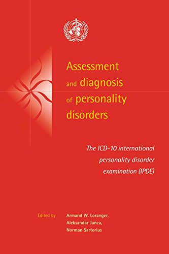 Assessment and Diagnosis of Personality Disorders The ICD-10 International Pers [Hardcover]