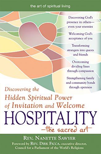 HospitalityThe Sacred Art Discovering the Hidden Spiritual Power of Invitation [Paperback]