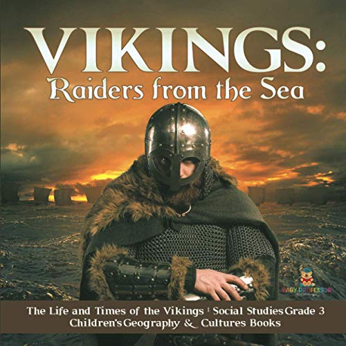Vikings  Raiders from the Sea - the Life and Times of the Vikings - Social Stud [Paperback]
