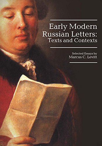 Early Modern Russian Letters Texts and Contexts [Hardcover]