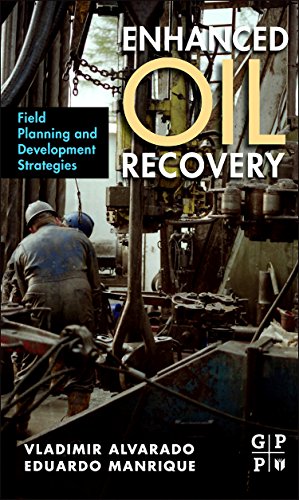 Enhanced Oil Recovery Field Planning and Development Strategies [Hardcover]