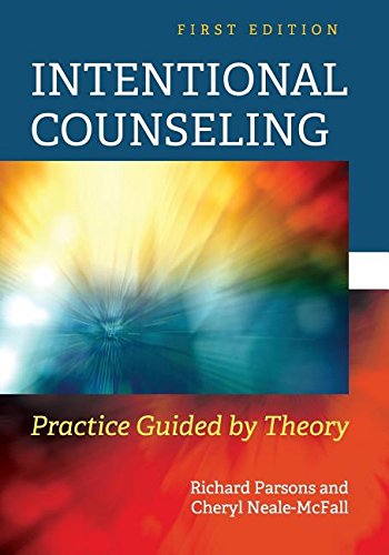 Intentional Counseling Practice Guided By Theory [Paperback]