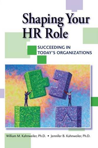 Shaping Your HR Role [Hardcover]