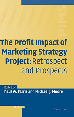 The Profit Impact of Marketing Strategy Project Retrospect and Prospects [Hardcover]